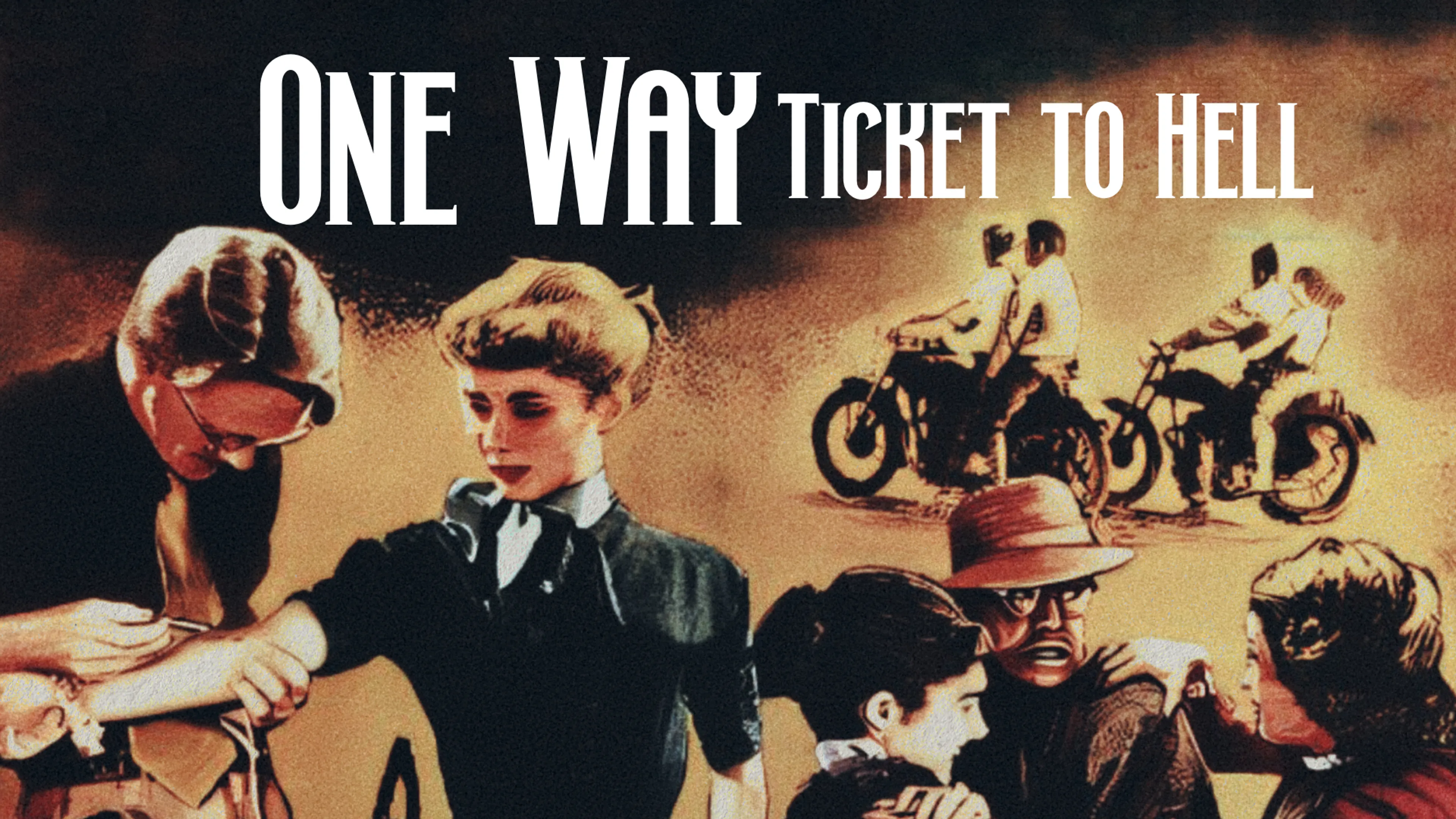 One Way Ticket to Hell poster